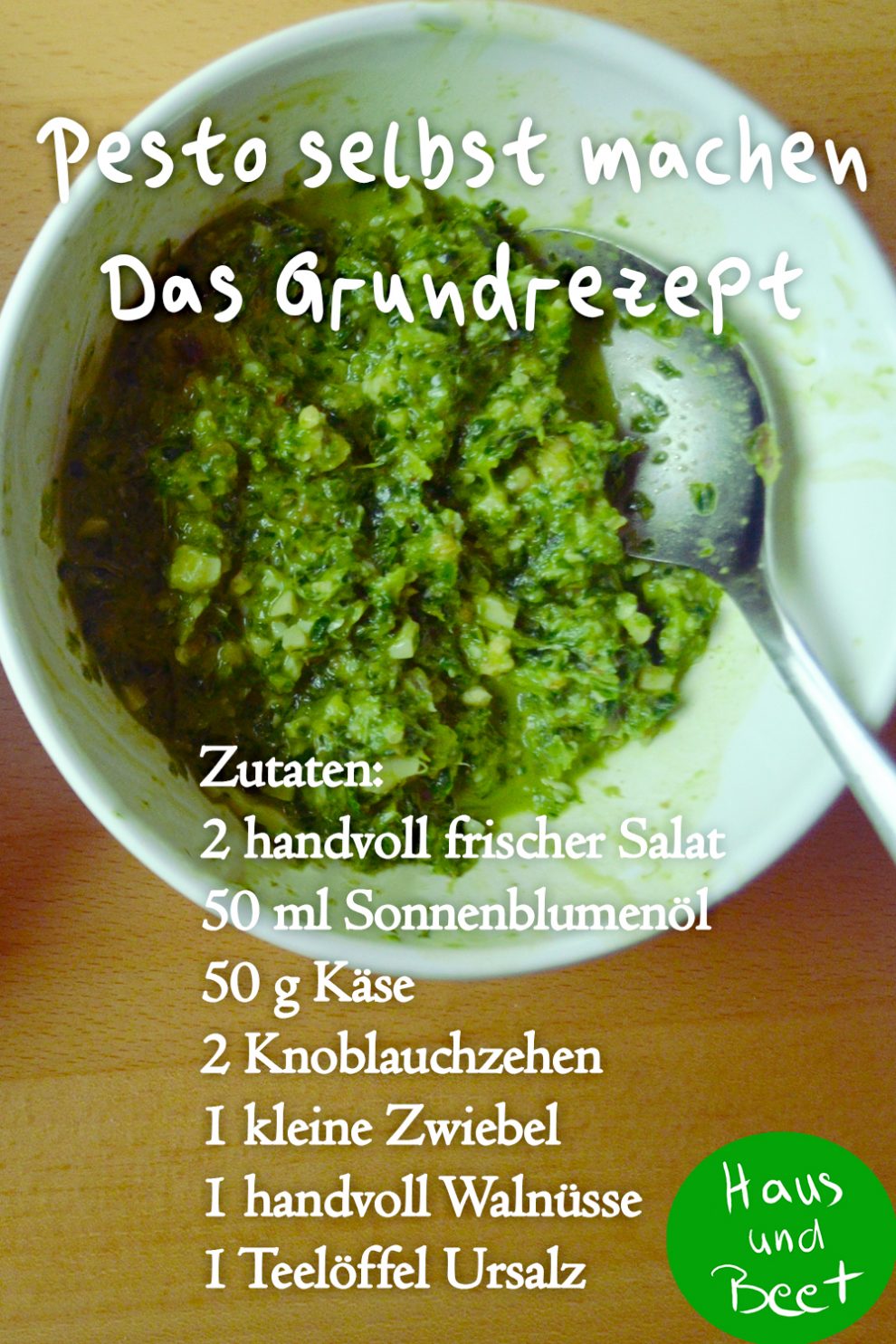 Pesto selbst machen Selbstgemachtes schmeckt besser Haus und Beet