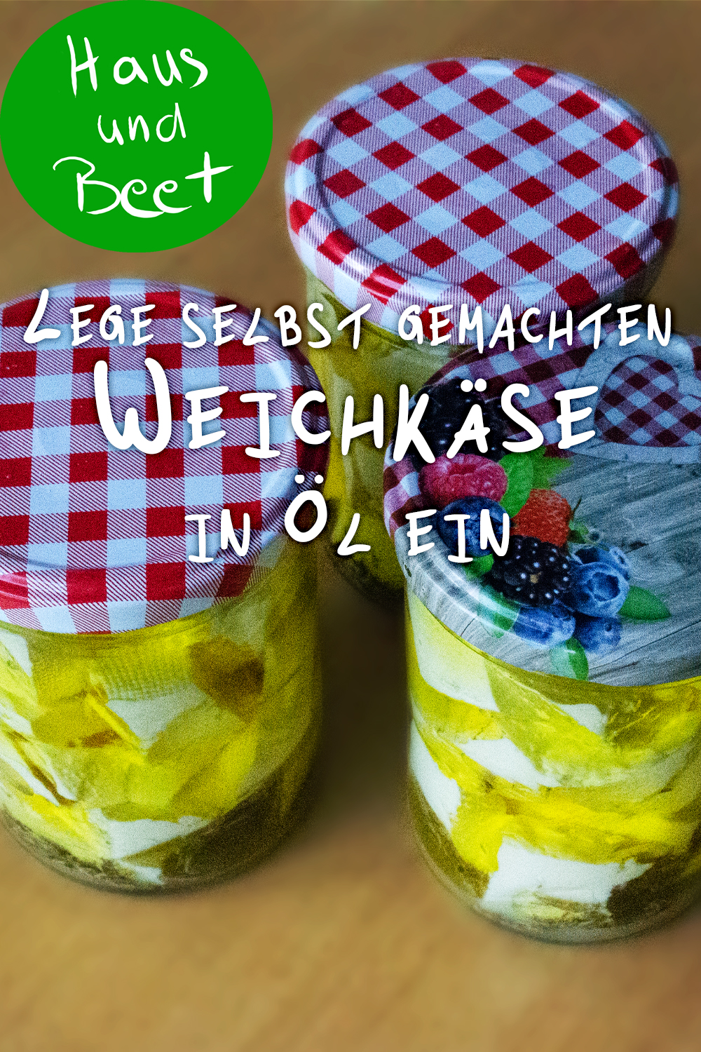 Weichkäse in Öl