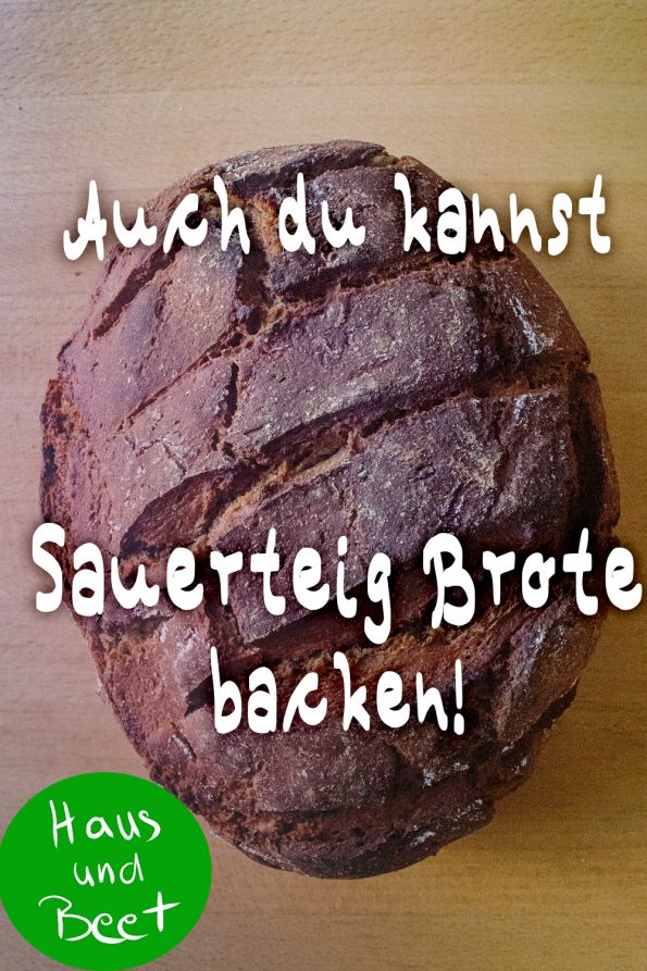 Sauerteig Brot backen