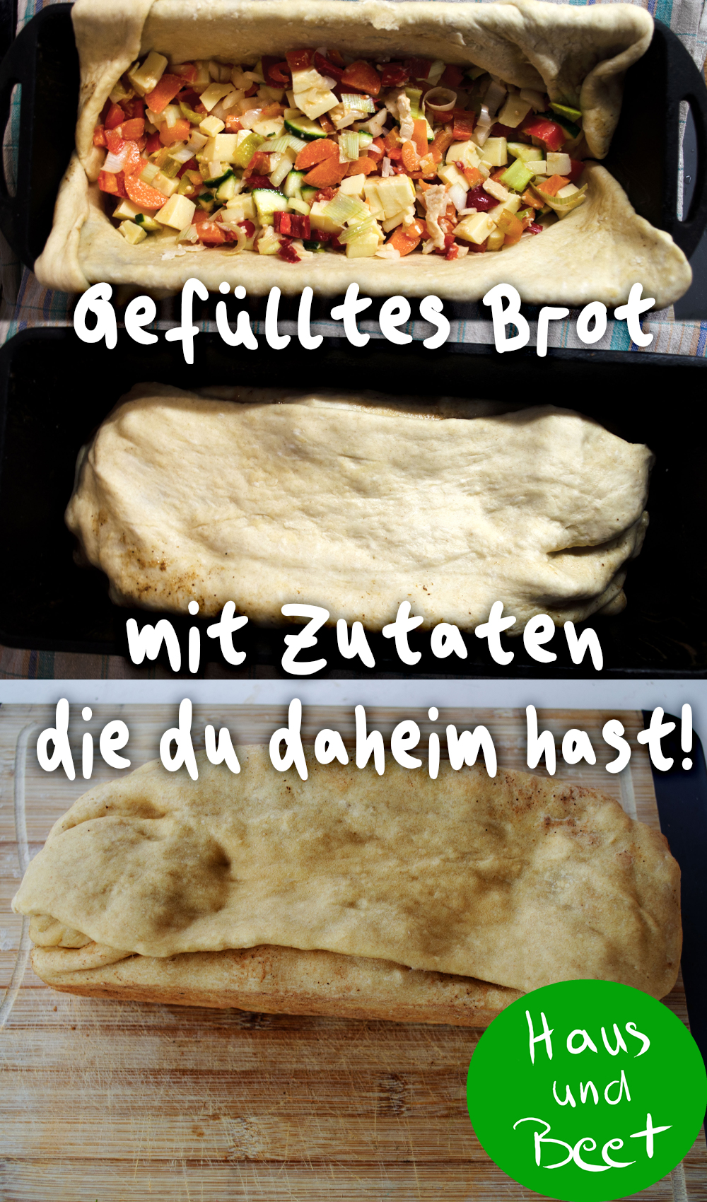Gefülltes Brot mit einfachen Zutaten