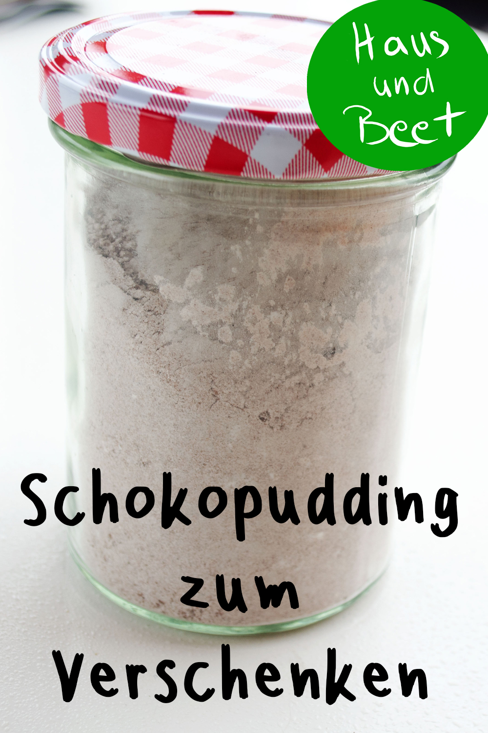 Pudding selber machen zum Verschenken