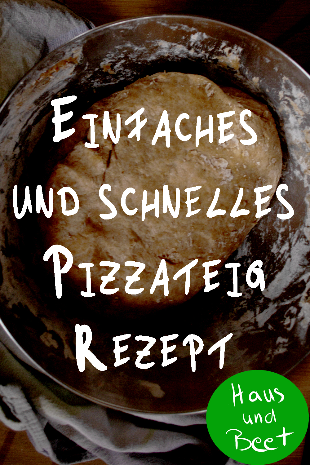 Pizzateig selber machen schnell