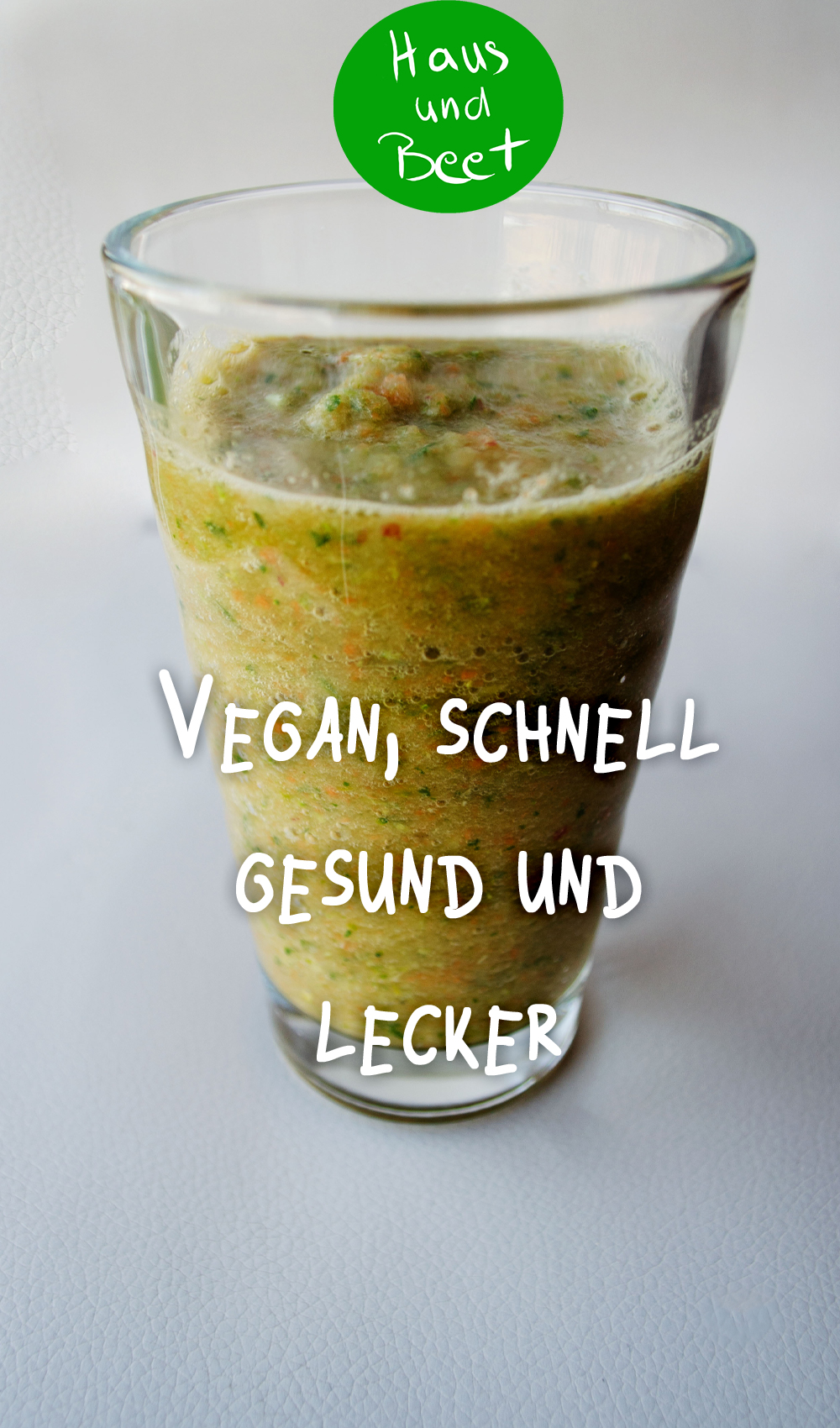 Grüner Smoothie vegan und gesund