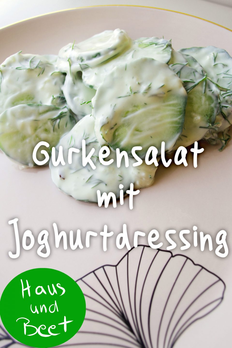 Gurkensalat mit Joghurtdressing