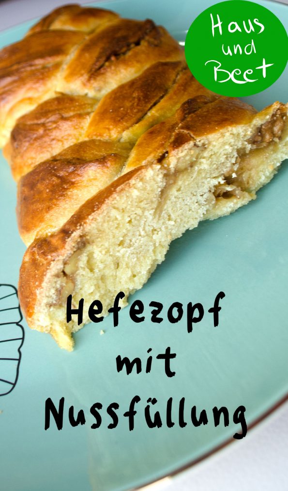 Hefezopf mit Nussfüllung