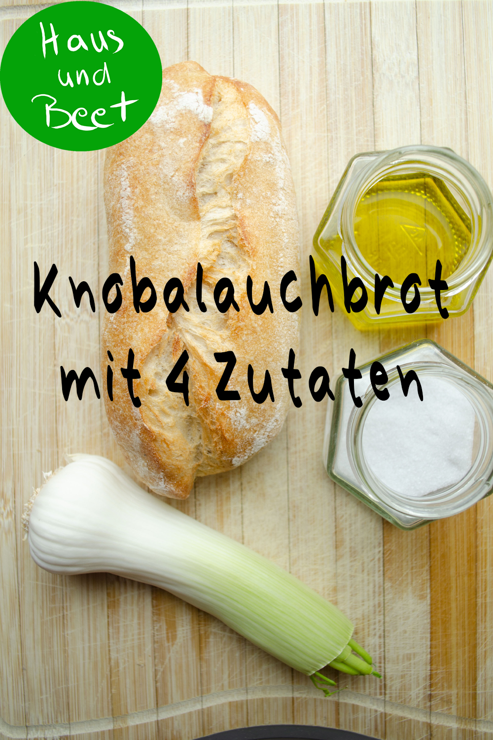 Knoblauchbrot 4 Zutaten
