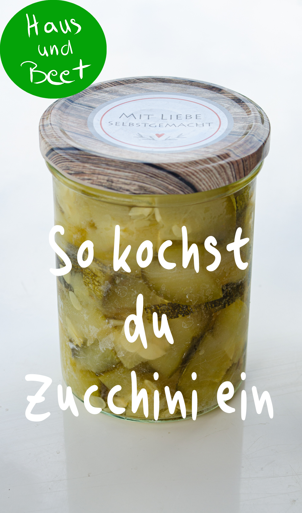 Zucchini einkochen