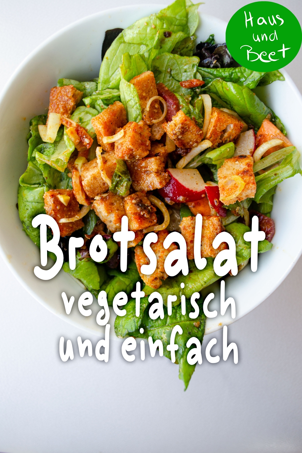 Brotsalat vegetarisch einfaches Rezept
