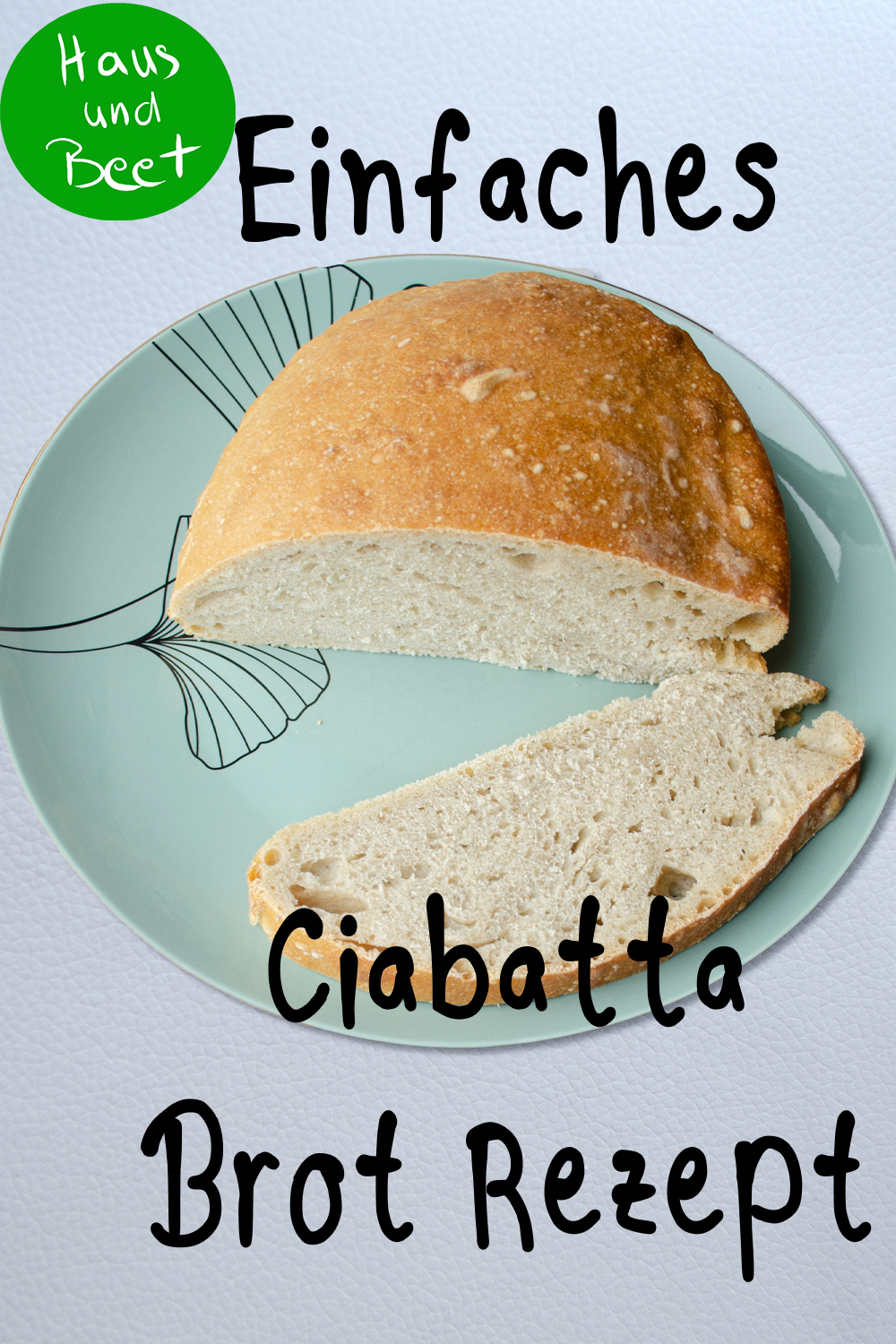 einfaches Ciabatta Rezept