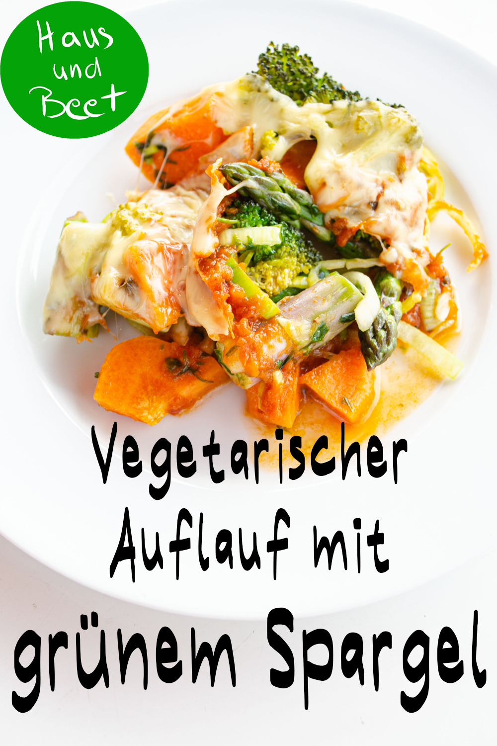 Grüner Spargel vegetarischer Auflauf