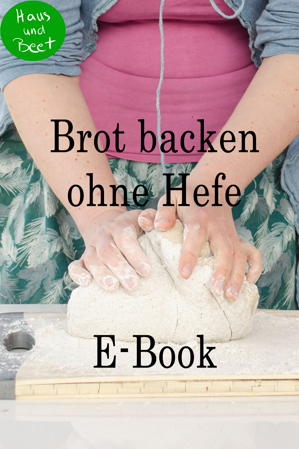 Brot backen ohne Hefe E-Book Pin 2